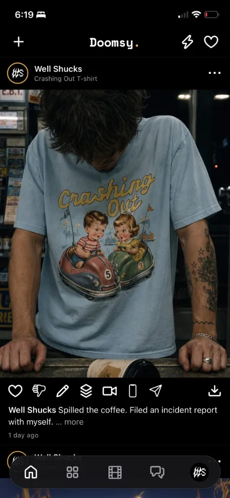 Doomsy feed post for Crashing Out T-shirt with like and pass actions